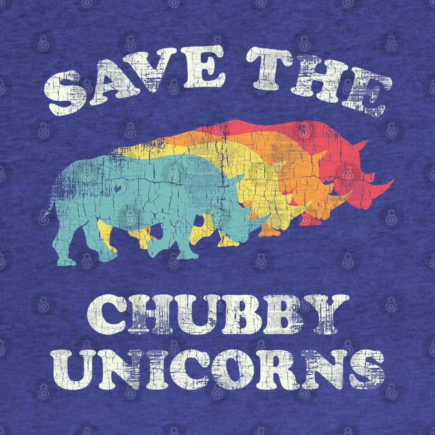 Vintage Retro Save The Chubby Unicorns- Rhino Lover Gift by meowstudio